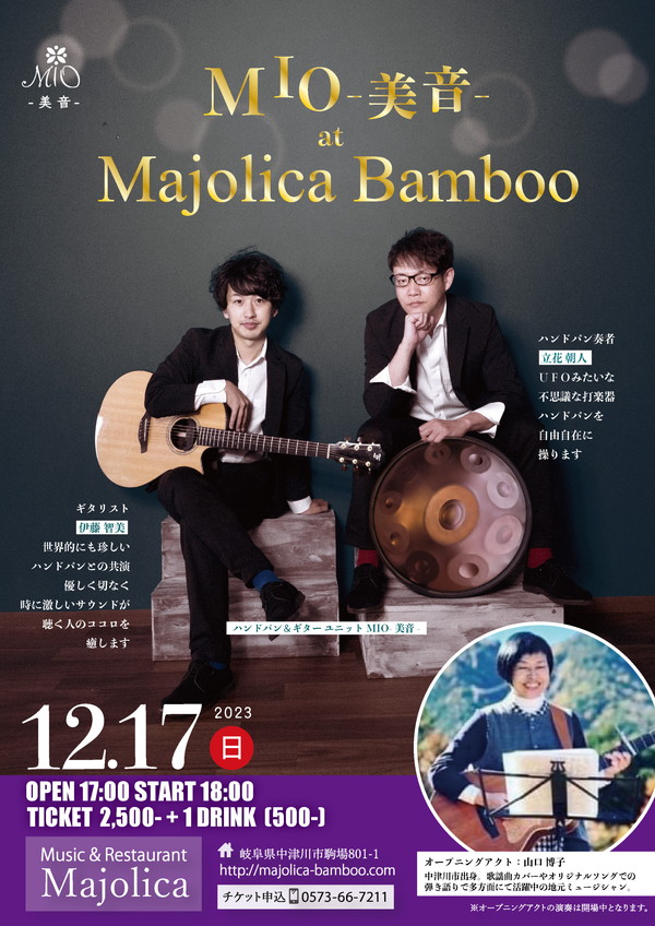 【MIO-美音- at Majolica Bamboo in 中津川】
